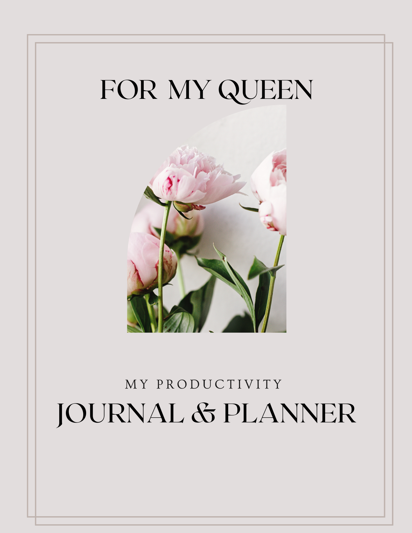 For My Queen Journal - 60 Pages of Empowerment (Digital Download)