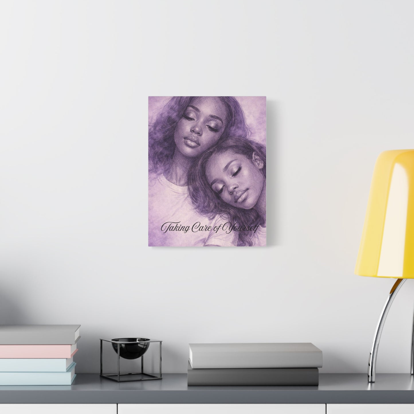 Taking Care of Yourself — Wall Art Print