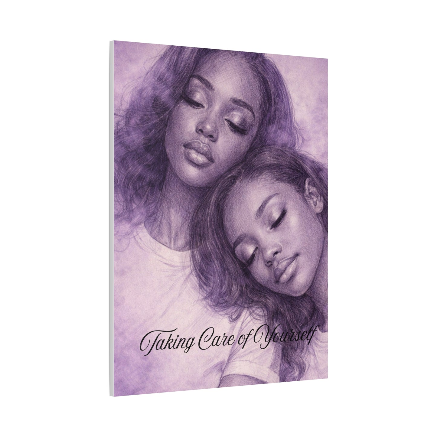 Taking Care of Yourself — Wall Art Print