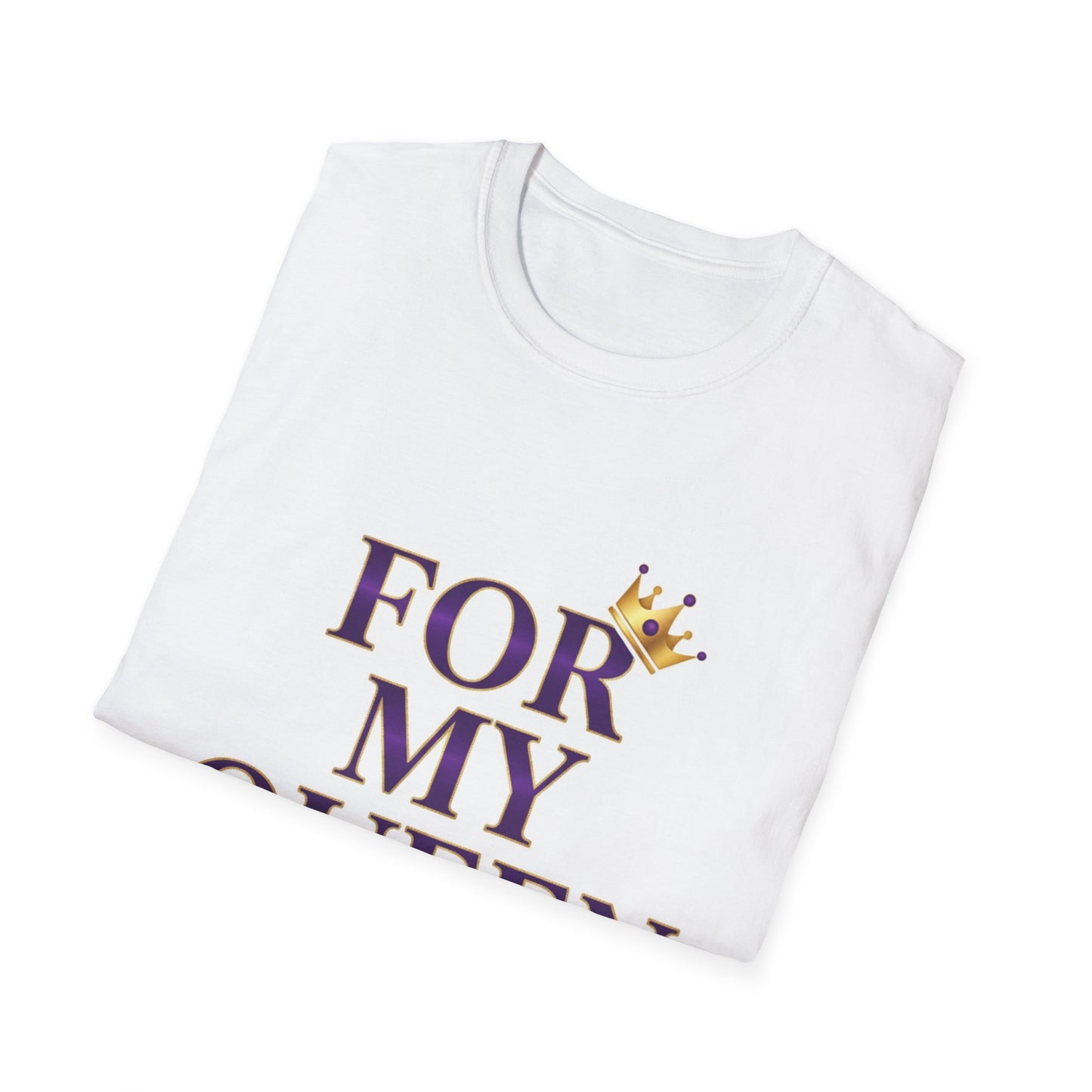 For My Queen T-Shirt — Royal Crown Graphic Tee, Gift for Wife/Girlfriend